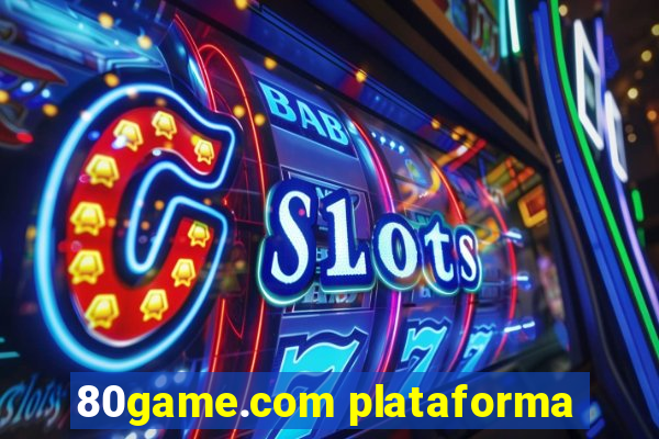 80game.com plataforma